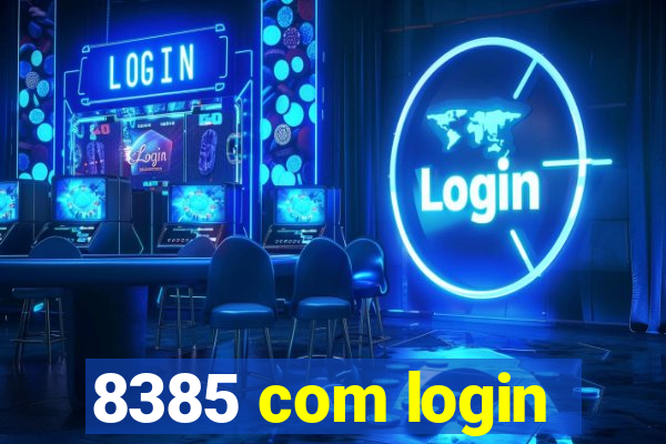 8385 com login